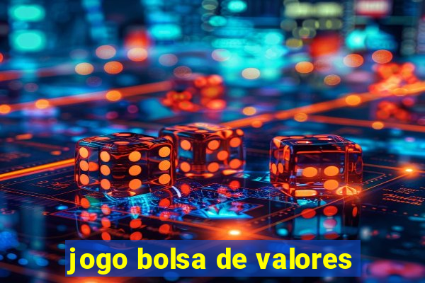 jogo bolsa de valores